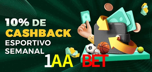 10% de bônus de cashback na 1AA Bet
